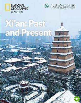 Xi?an: Past and Present: China Showcase Library