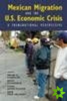 Mexican Migration and the U.S. Economic Crisis