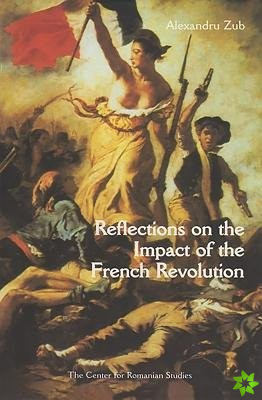 Reflections on the Impact of the French Revolution