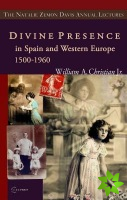 Divine Presence in Spain and Western Europe 15001960