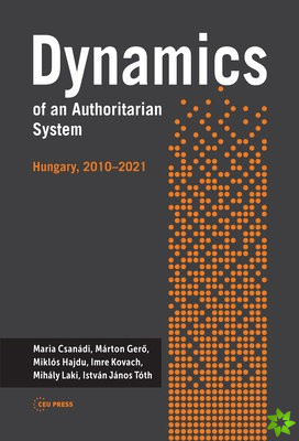 Dynamics of an Authoritarian System