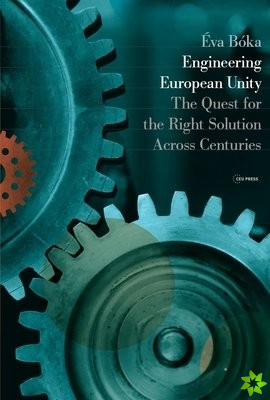 Engineering European Unity