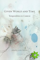 Given World and Time