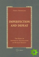 Imperfection and Defeat