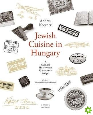 Jewish Cuisine in Hungary