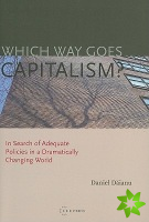 Which Way Goes Capitalism?