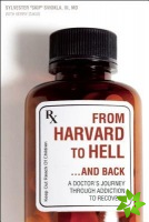 From Harvard to Hell and Back