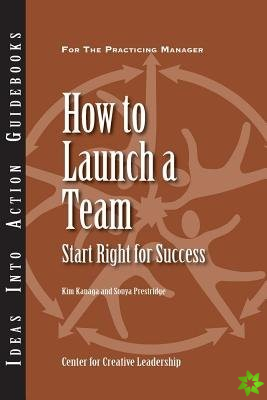 How to Launch a Team