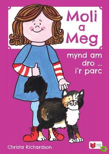 Cyfres Moli a Meg: Mynd am Dro gyda Moli a Meg i'r Parc