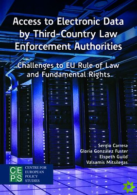 Access to Electronic Data by Third-Country Law Enforcement Authorities