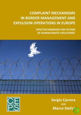 Complaint Mechanisms in Border Management and Expulsion Operations in Europe