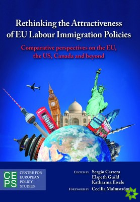 Rethinking the Attractiveness of EU Labour Immigration Policies