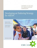 Developing an Enduring Strategy for ASEAN