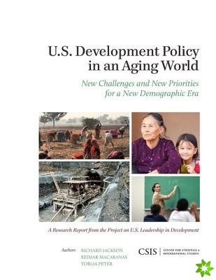 U.S. Development Policy in an Aging World