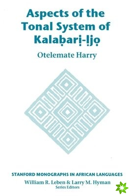 Aspects of the Tonal System of Kalabari-ljo