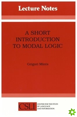 Short Introduction to Modal Logic