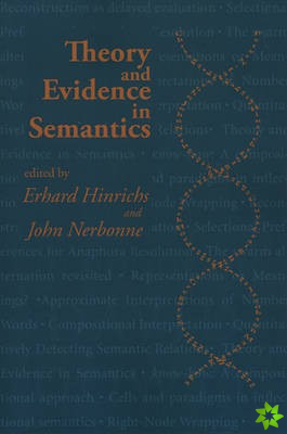 Theory and Evidence in Semantics