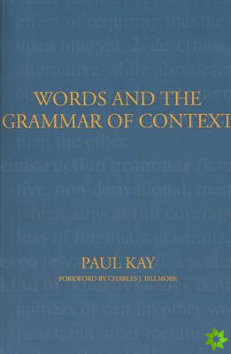 Words and the Grammar of Context