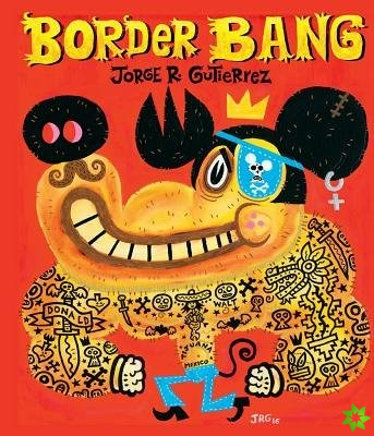 Border Bang (Bilingual edition)