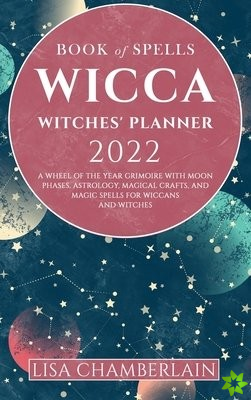 Wicca Book of Spells Witches' Planner 2022