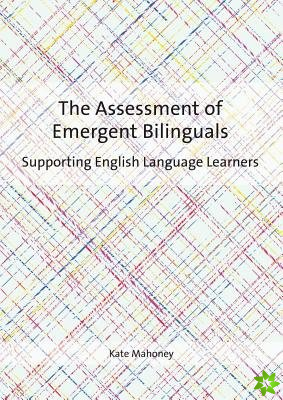 Assessment of Emergent Bilinguals