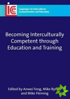 Becoming Interculturally Competent through Education and Training