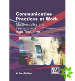 Communicative Practices at Work