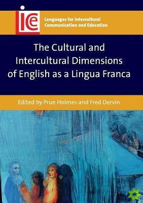 Cultural and Intercultural Dimensions of English as a Lingua Franca