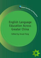 English Language Education Across Greater China