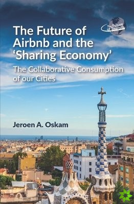 Future of Airbnb and the 'Sharing Economy'