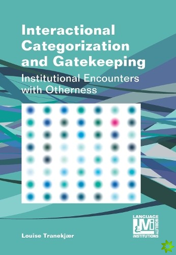 Interactional Categorization and Gatekeeping