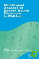 Multilingual Aspects of Speech Sound Disorders in Children