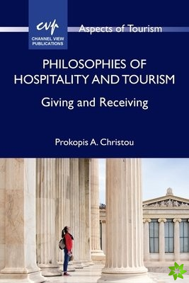Philosophies of Hospitality and Tourism