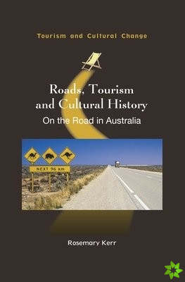 Roads, Tourism and Cultural History