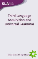 Third Language Acquisition and Universal Grammar