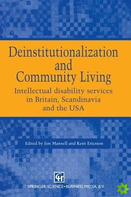 Deinstitutionalization and Community Living