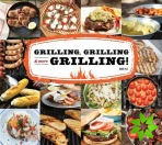 Grilling, Grilling & More Grilling!