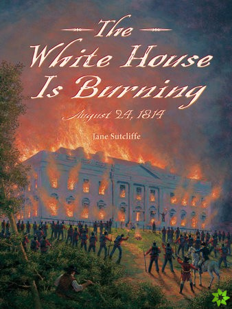 White House Is Burning