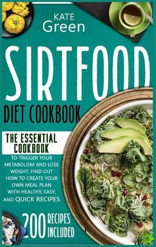 Sirtfood Diet Cookbook
