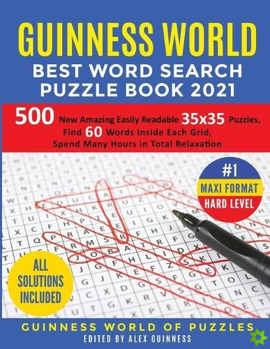 Guinness World Best Word Search Puzzle Book 2021 #1 Maxi Format Hard Level