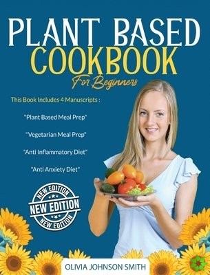 Plant Based Cookbook for Beginners