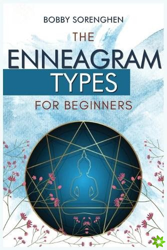 Enneagram Types for Beginners