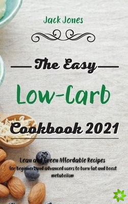 Easy Low-Carb Cookbook 2021