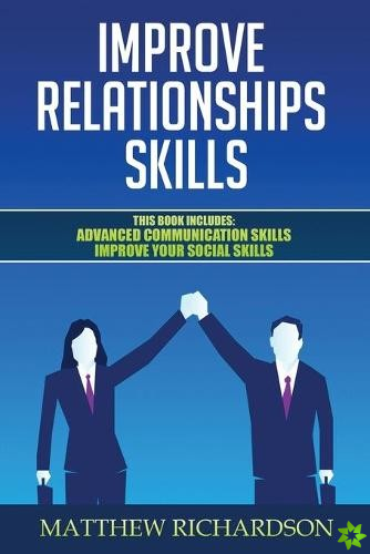 Improve Relationships Skills