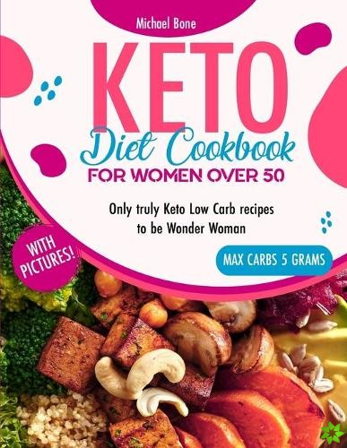 Keto Diet Cookbook For Women Over 50 Vip Edition