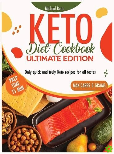 Keto Diet Cookbook Ultimate Edition