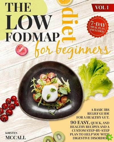 Low FODMAP Diet For Beginners