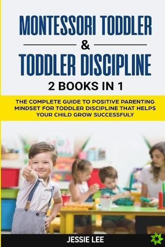 Montessori Toddler and Toddler Discipline