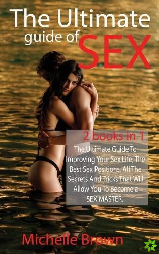Ultimate Guide Of SEX