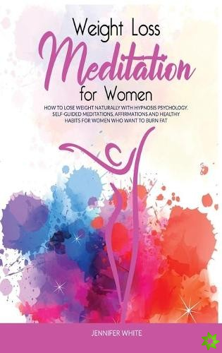 Weight Loss Meditation for Women